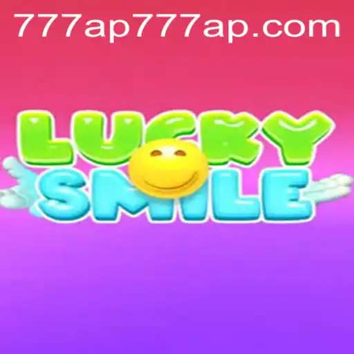 Exploring the Thrills of LuckySmile: A Modern Gaming Sensation